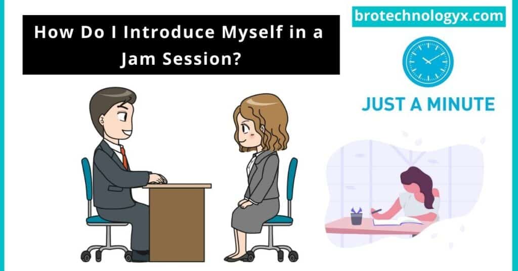 how-do-i-introduce-myself-in-a-jam-session-guide