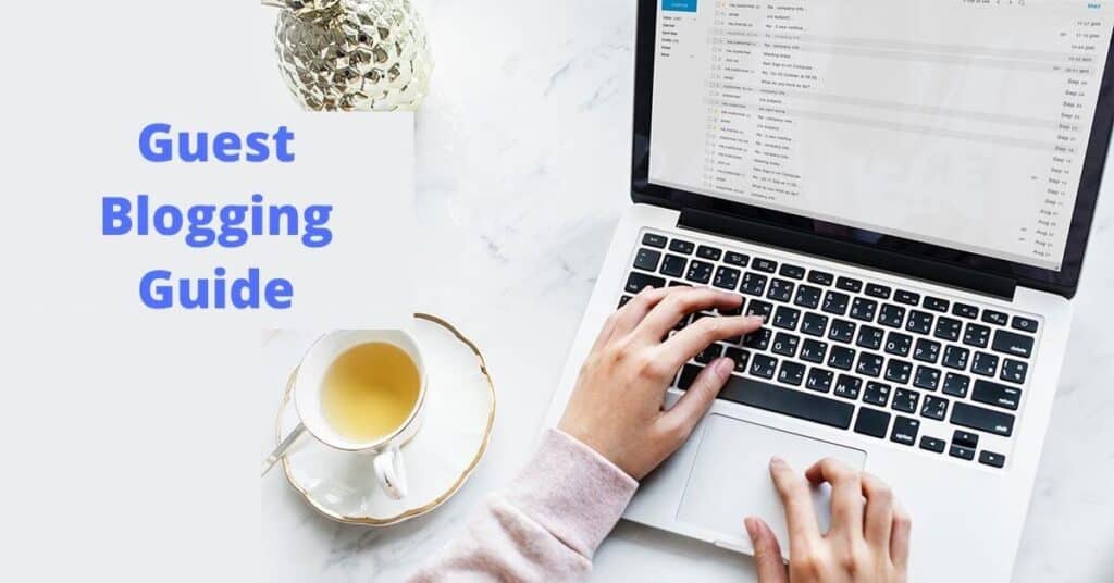 7 Steps to Become a Successful Guest Blogger | Complete Guide