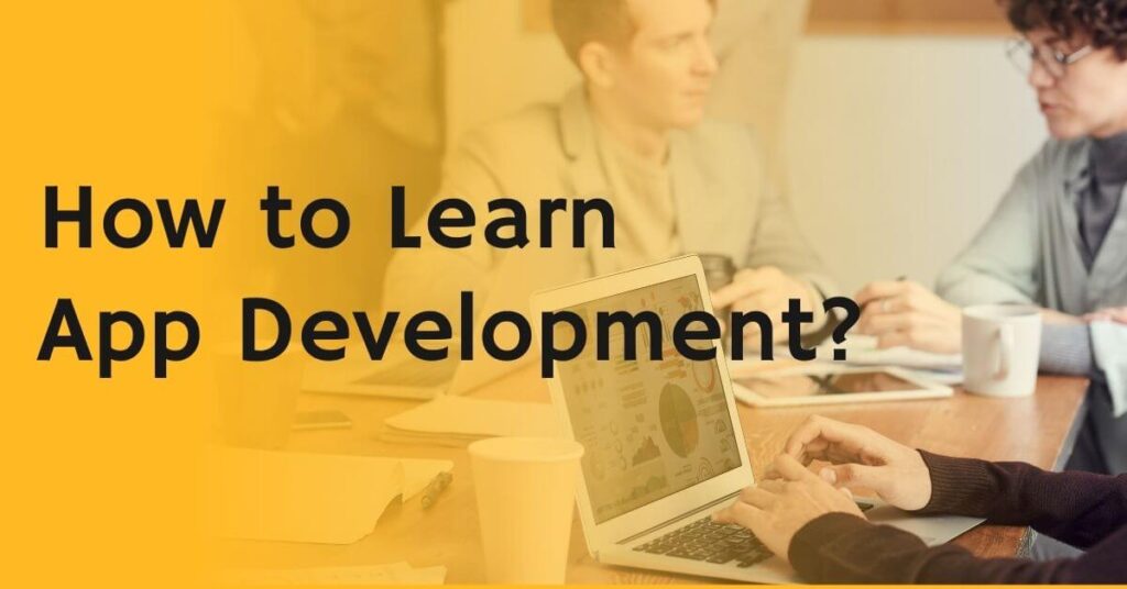 How to learn app development easy steps