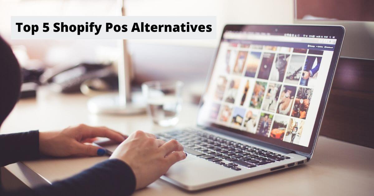 op 5 Shopify Pos Alternatives