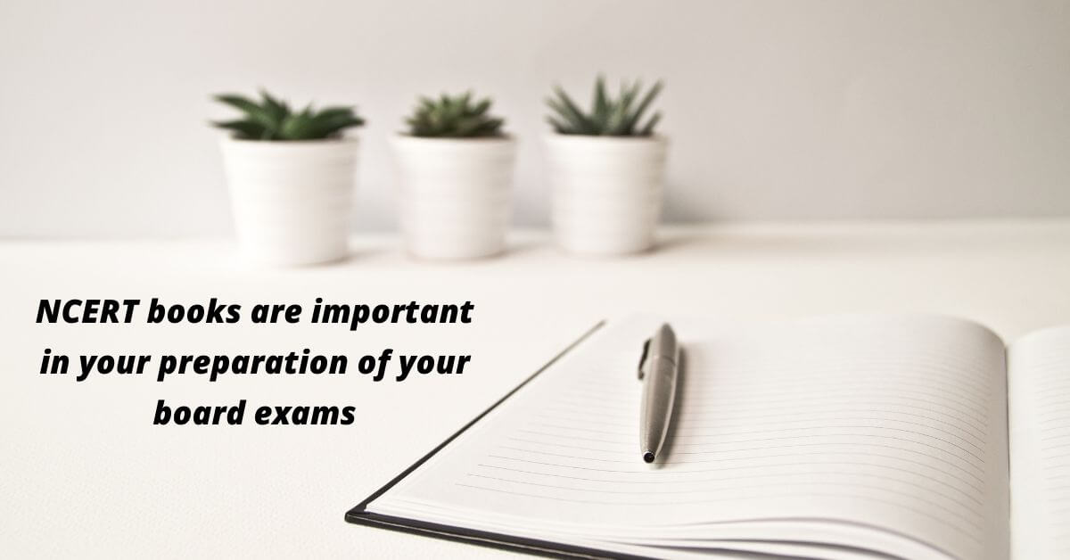 NCERT books are important in your preparation of your board exams (1)