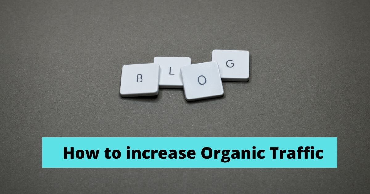 The answer to “How to increase organic traffic