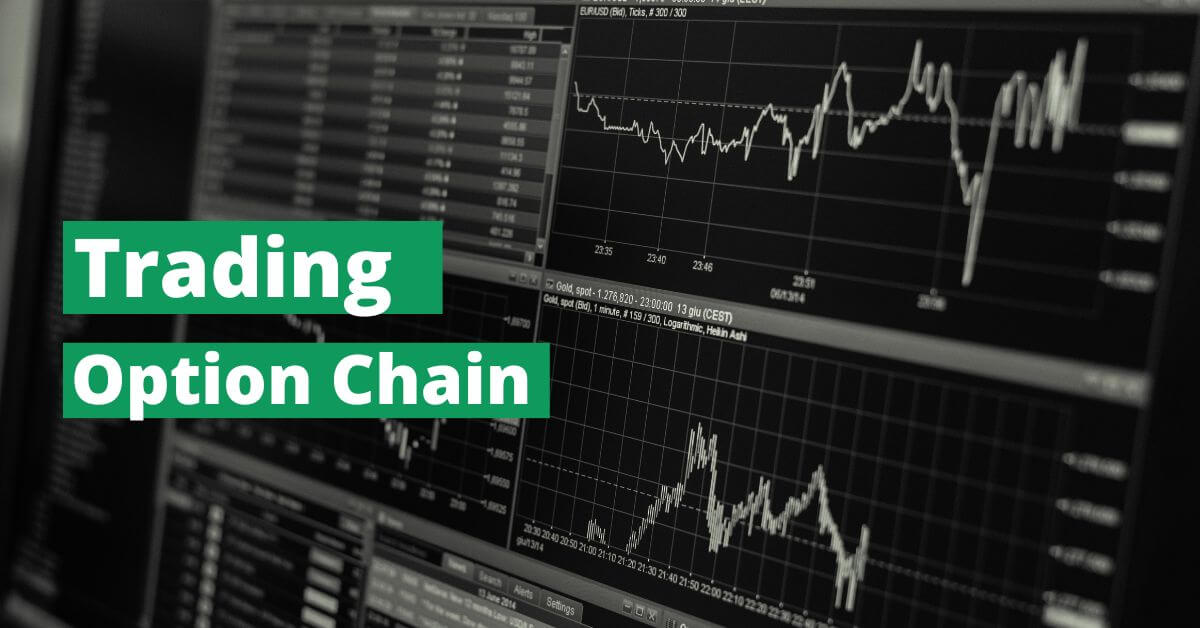 Benefits of Trading With an Option Chain
