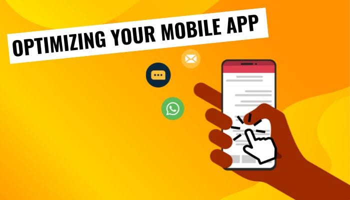 Optimizing Your Mobile App for App Store Success