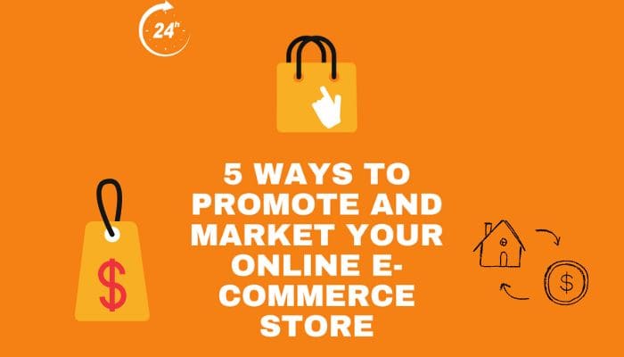 Market Your Online E-Commerce Store