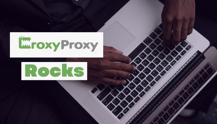 Croxyproxy Rocks