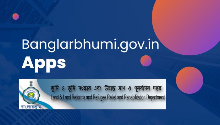 Banglarbhumi.gov.in Apps