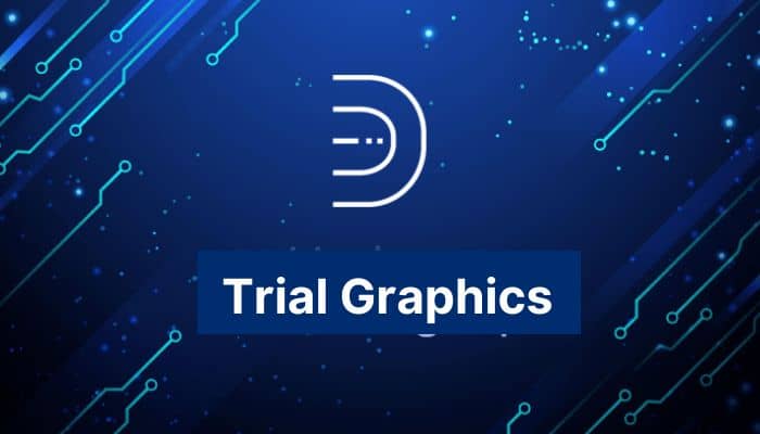 Trial Graphics