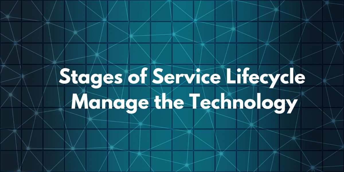 Which of the Stages of Service Lifecycle Manage the Technology?