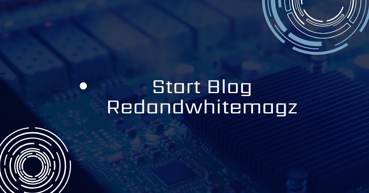 Start Blog Redandwhitemagz