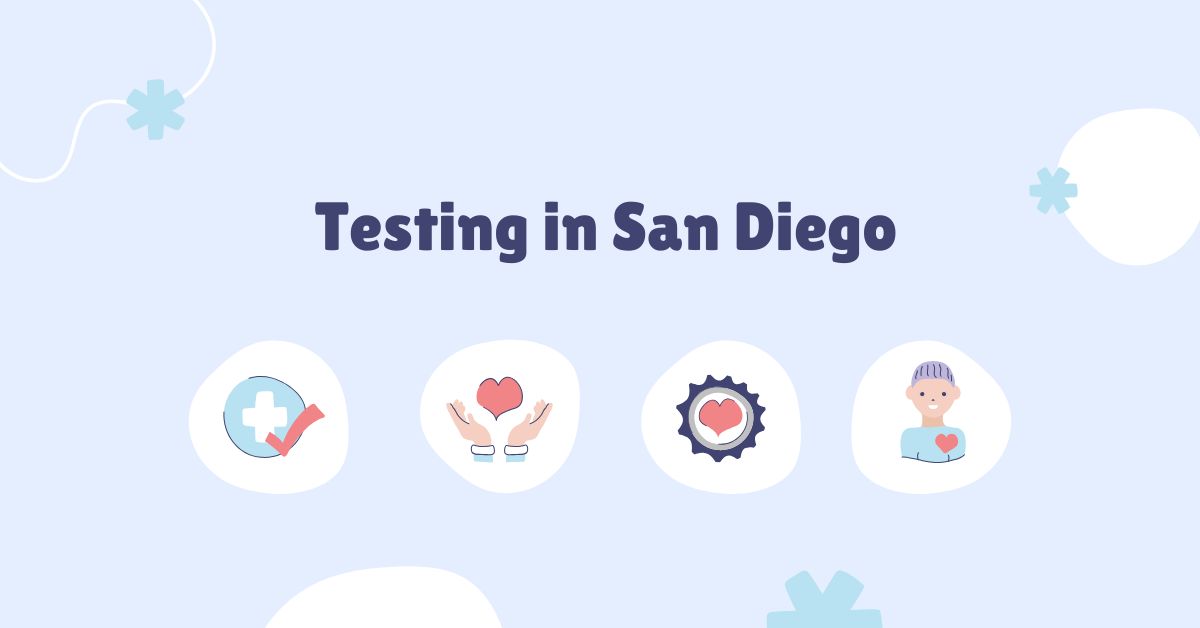 Testing in San Diego