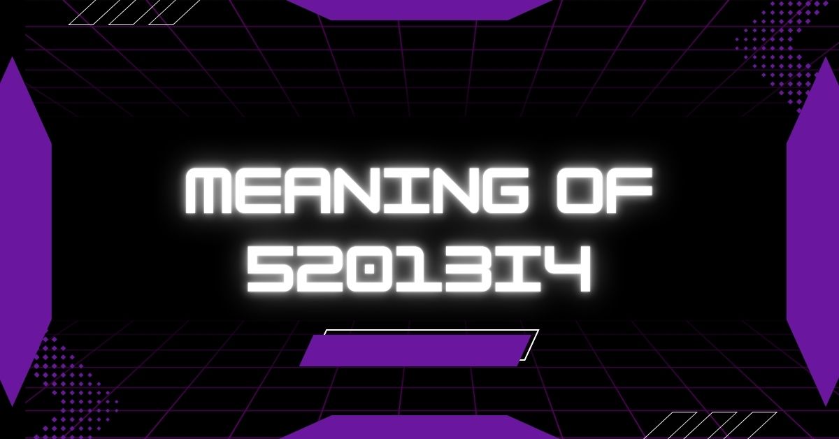 meaning of 52013I4
