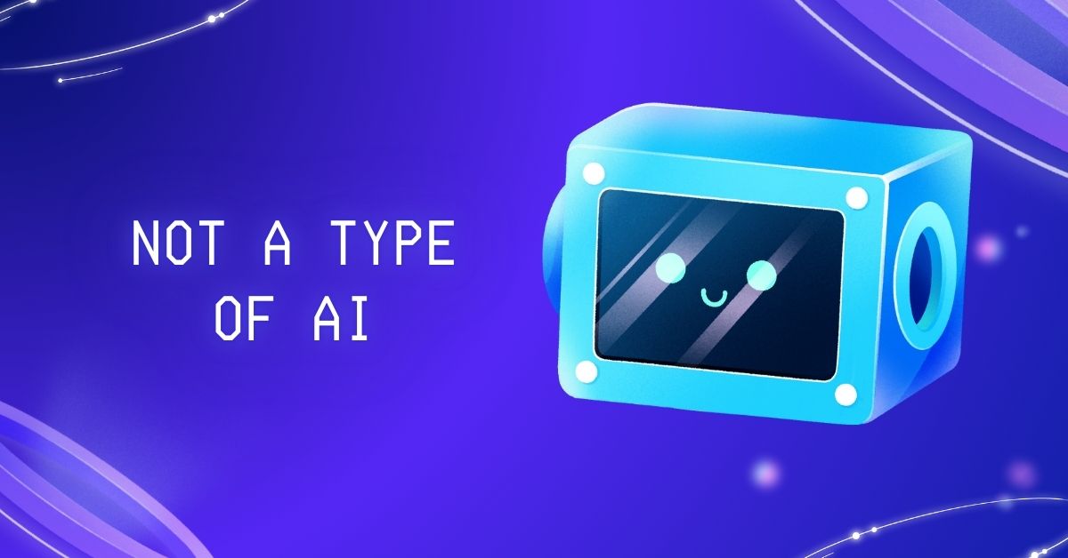Which of the following is not a type of AI?