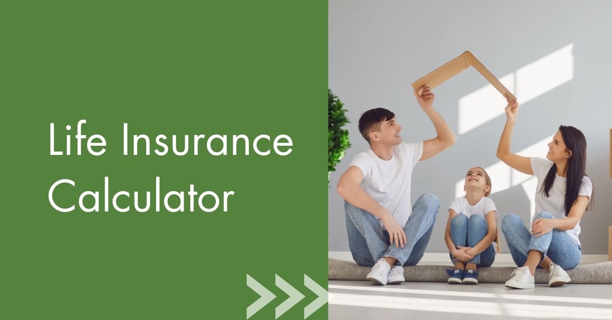 Life Insurance Calculator
